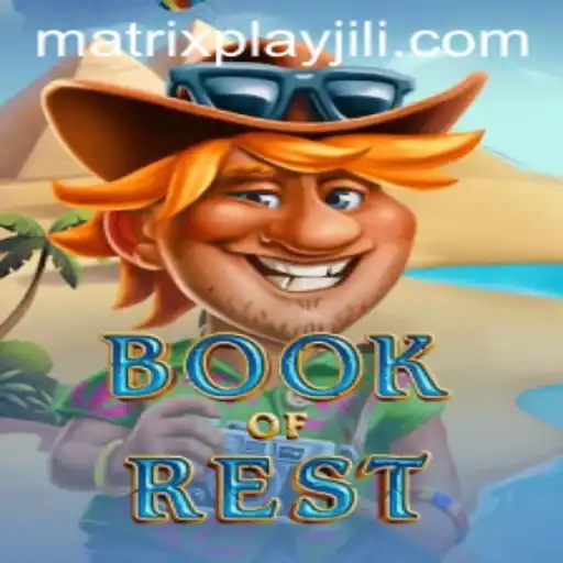 Discover the Thrills of BookofRest: An Immersive Journey into Matrixplay