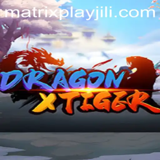 Discover the Exciting World of DragonXTiger: A Comprehensive Guide with MatrixPlay