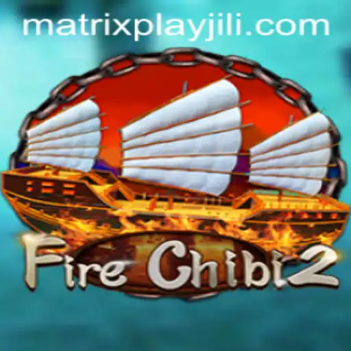 Gaming in the Digital Age: FireChibi2 and the Role of MatrixPlay