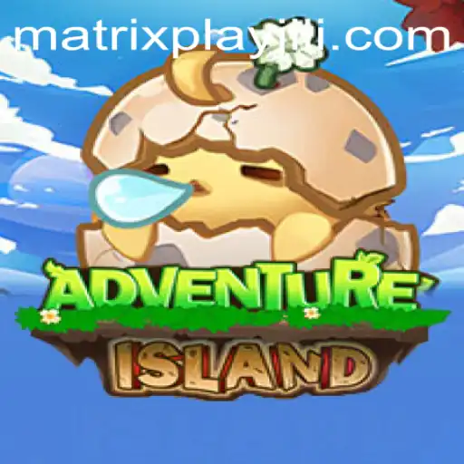 The Thrilling World of IslandsAdventure: Dive into MatrixPlay