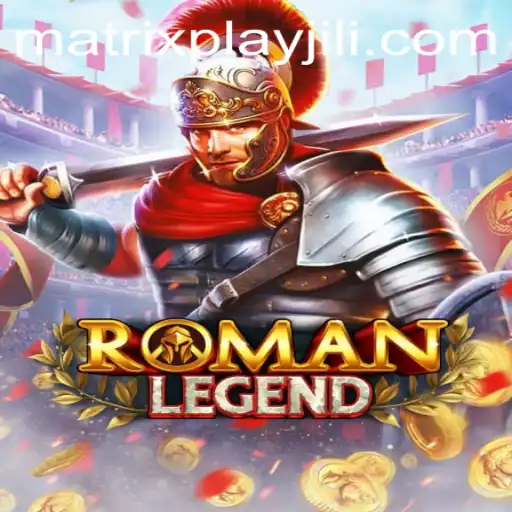 Unveiling RomanLegend: Dive into the MatrixPlay Experience