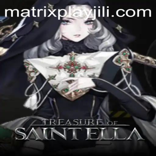 Unveiling the Mysteries of Treasure of Saint Ella and the Essence of Matrixplay